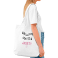 Fuelled by Coffee & Anxiety Tote Bag