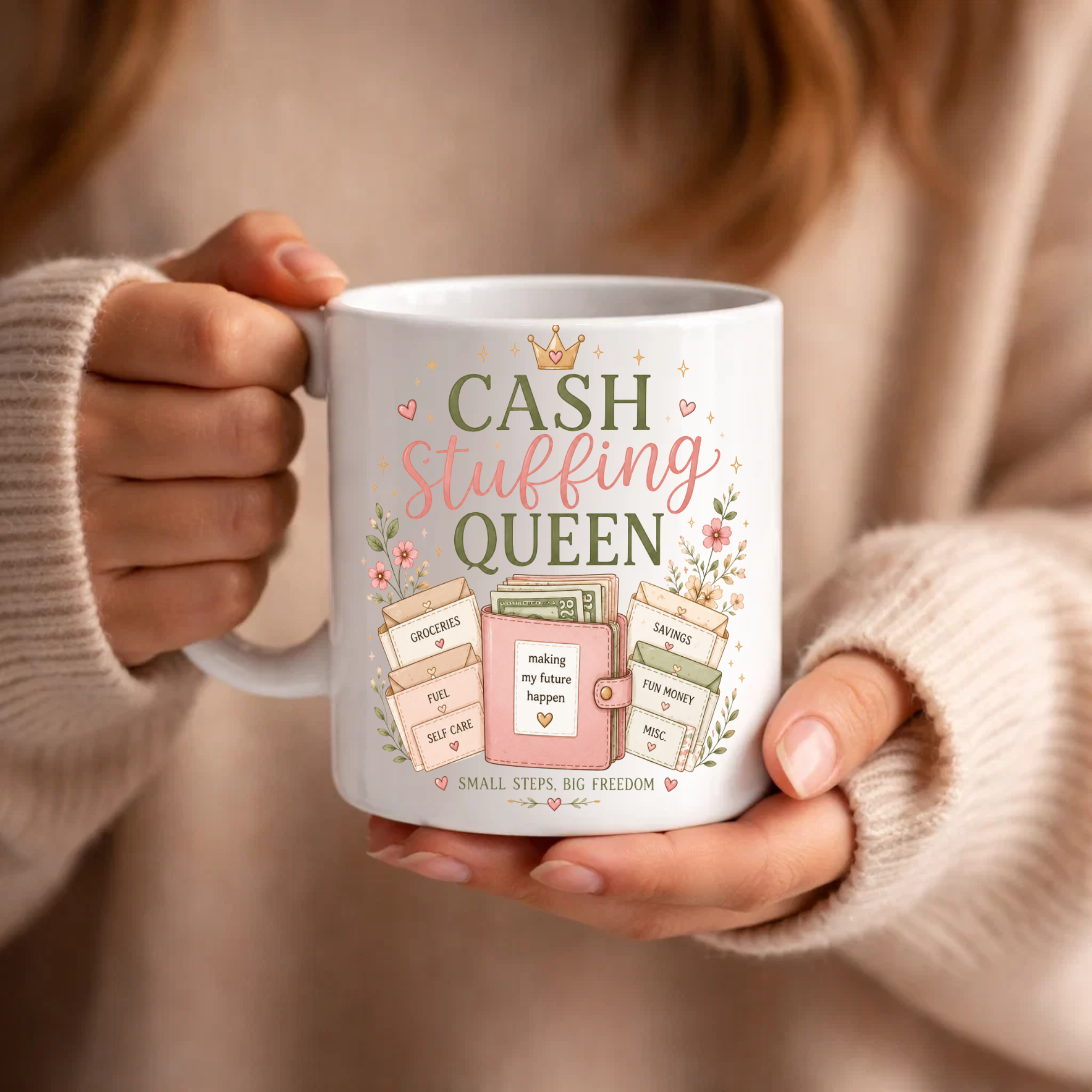 Cash Stuffing Queen Mug – Small Steps, Big Freedom