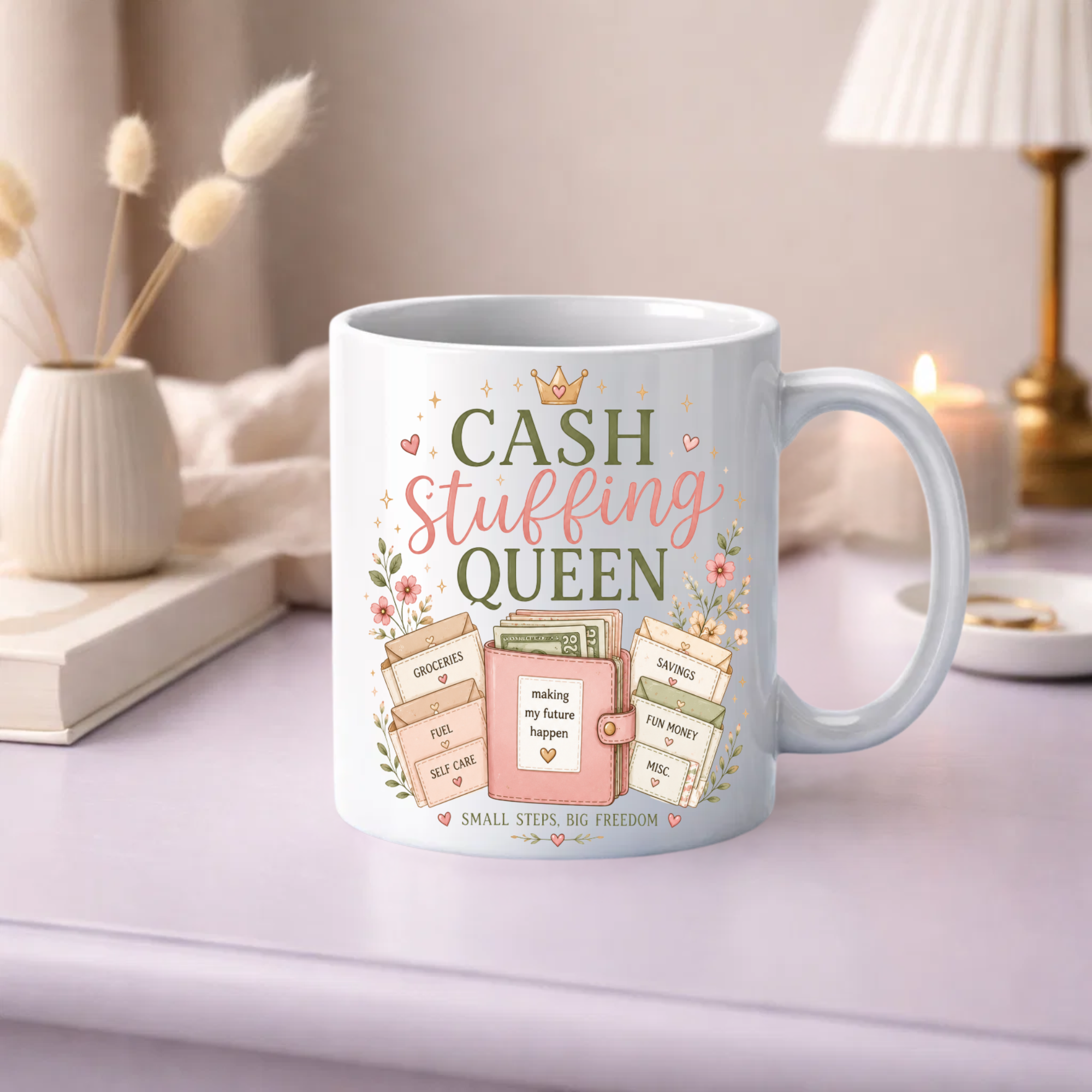 Cash Stuffing Queen Mug – Small Steps, Big Freedom