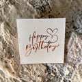 Happy Birthday Card – Rose Gold Foil Script